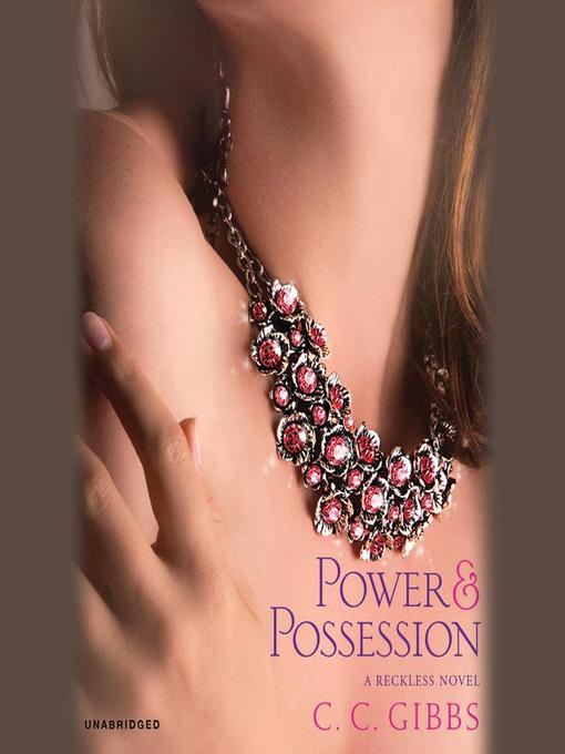 Title details for Power and Possession by C.C. Gibbs - Wait list